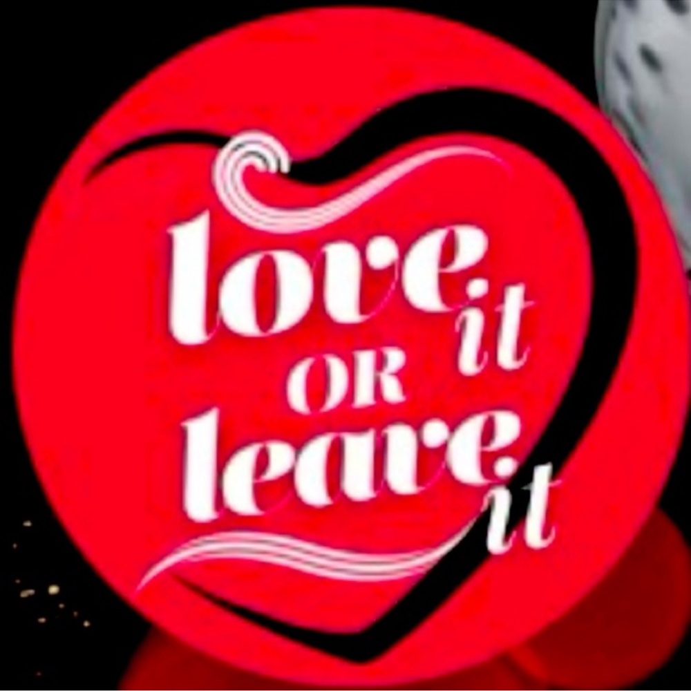 Love It or Leave It